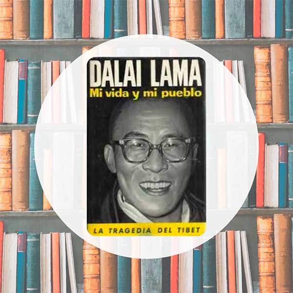 Mi Vida y Mi Pueblo | Dalai Lama