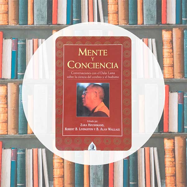 Mente y Conciencia | Dalai Lama