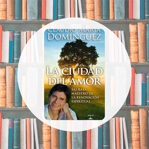 La Ciudad del Amor | Claudio María Domínguez