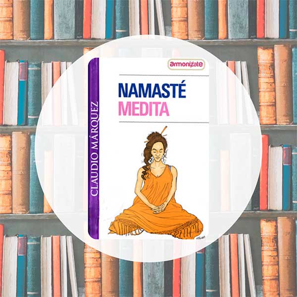 Namasté Medita | Claudio Marquez