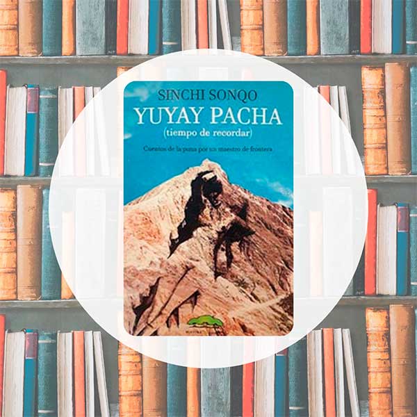 Yuyay Pacha | Sinchi Sonqo
