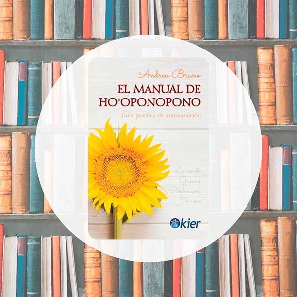 El Manual de Ho'oponopono | Andrea Bruno